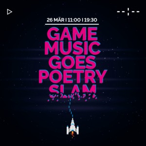Game Music goes Poetry Slam