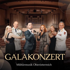 Galakonzert der Militärmusik OÖ 2024