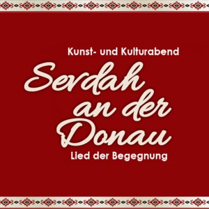 Sevdah an der Donau - Kunst und Kulturabend