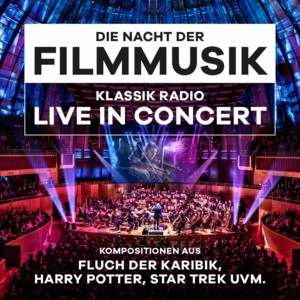 Die Nacht der Filmmusik © Klassik Radio