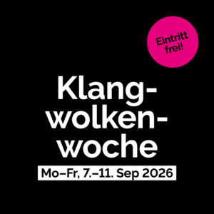 Klangwolkenwoche 26