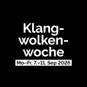 Klangwolkenwoche 26