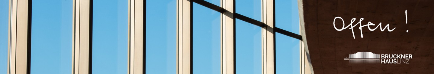 Das Brucknerhaus öffnet sich weit wie nie zuvor!