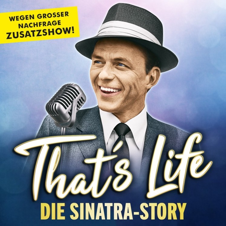 That’s Life - Die Sinatra-Story 2022